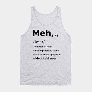 Sarcastic and Funny: Meh Tank Top